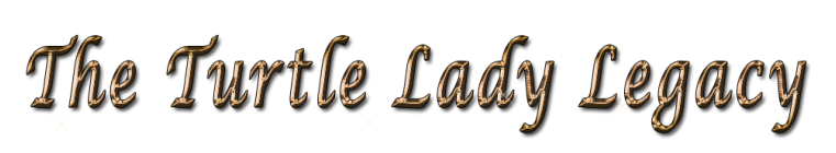 The Turtle Lady Legacy Gold Text